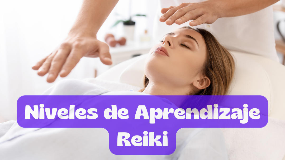 Niveles de aprendizaje Reiki